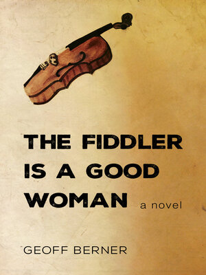 The Fiddler Is a Good Woman - ebook